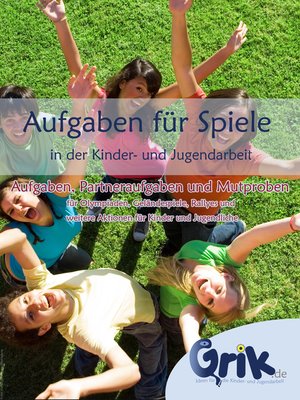 cover image of Aufgaben für Spiele in der Kinder- und Jugendarbeit
